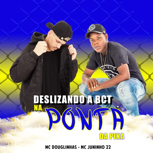 Deslizando a Bct na Ponta da Pika