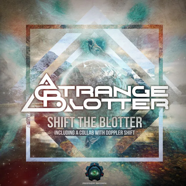 Shift the Blotter - Original Mix