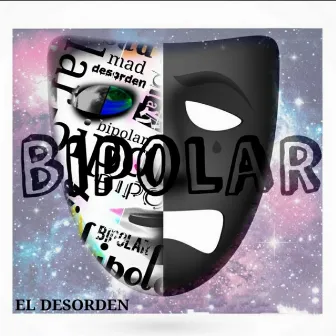 Bipolar by El Desorden