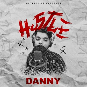 HUSTLE by DANNY