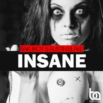 Insane by BakuBoy