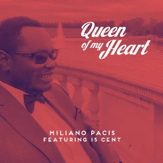 Queen of My Heart by Miliano Pacis