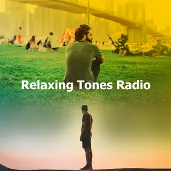 Relaxing Tones Radio by Relax Tones