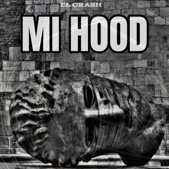 Mi Hood by El Crash