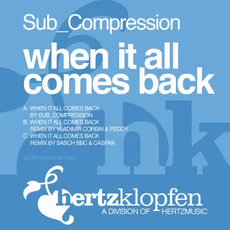 When It All Comes Back by Sub_Compression