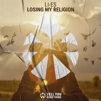 Losing My Religion by LI-ES