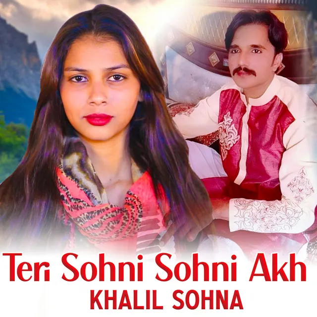 Teri Sohni Sohni Akh