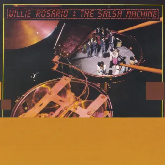 The Salsa Machine by Willie Rosario