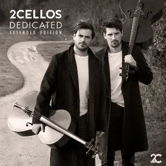 Dedicated (Extended Edition) by 2CELLOS