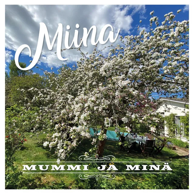 Mummi ja minä