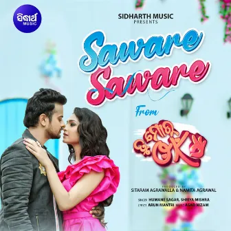 Saware Saware(From Tu Mora OK) by Sriya Mishra