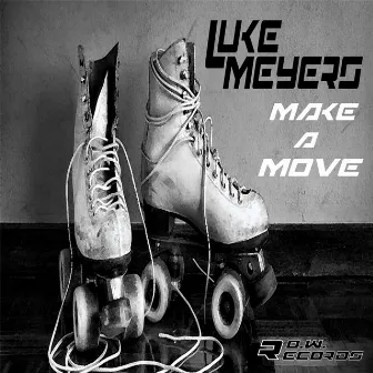 Make A Move by Luke Meyers