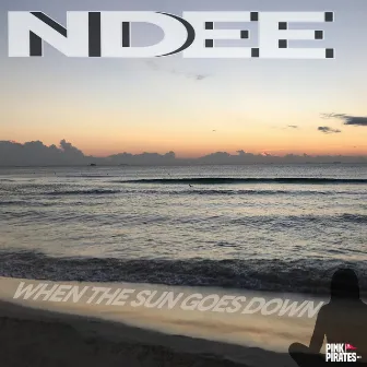 When the Sun Goes Down by NDEE