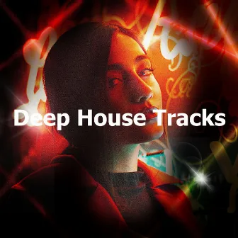 Deep House Tracks by Unknown Artist