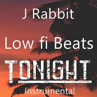 Tonight (Instrumental) by J.Rabbit