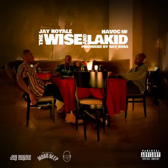 The Wise & Lakid by Havoc