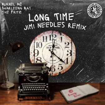 Long Time (Jimi Needles Remix) by Kurnel MC