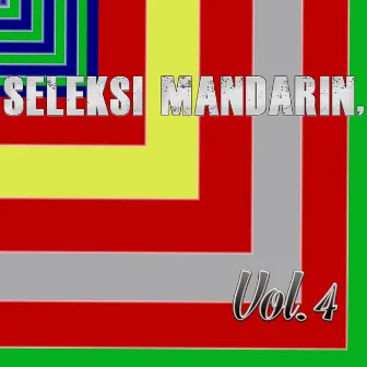 Seleksi Mandarin, Vol. 4 by x