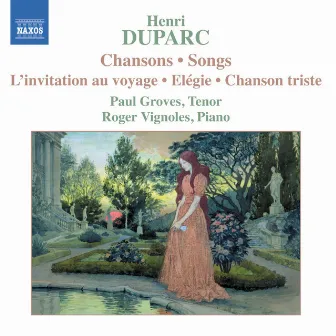 Duparc: Songs by Henri Duparc