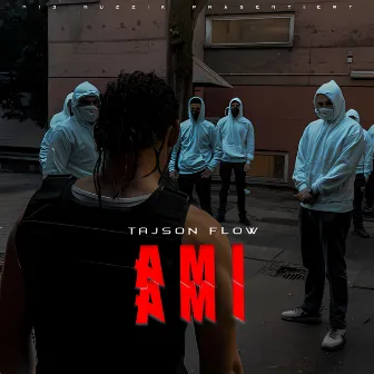 Ami Ami by Tajson Flow