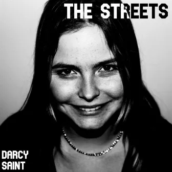 THE STREETS by Darcy Saint