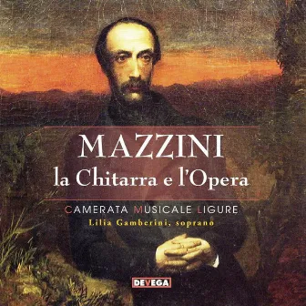 Mazzini: La chitarra e l'opera by Camerata Musicale Ligure