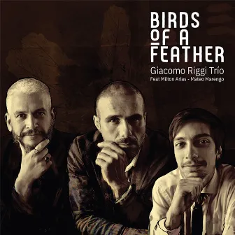 Birds of a Feather by Giacomo Riggi Trio