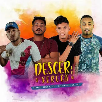 Descer Com a Xereca by Brawn no beat