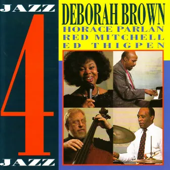 Jazz 4 Jazz by Deborah Brown