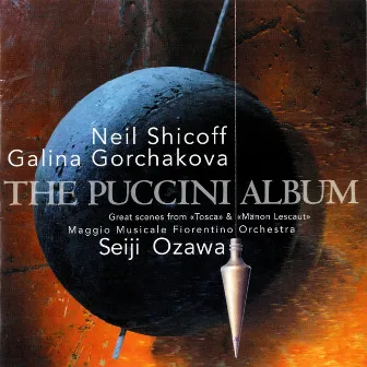 The Puccini Album by Galina Gorchakova