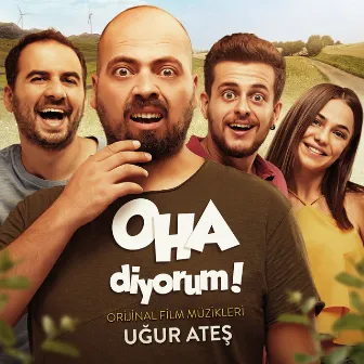 OHA diyorum! (Orijinal Film Müzikleri) by Uğur Ateş