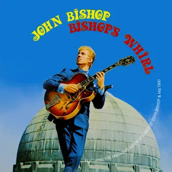 Bishop's Whirl by John Bishop