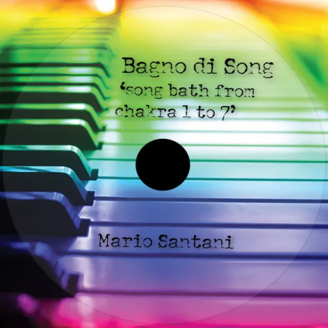 Bagno di Song 'Song Bath from Chakra 1 to 7'