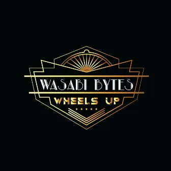 Wheels Up by Wasabi Bytes