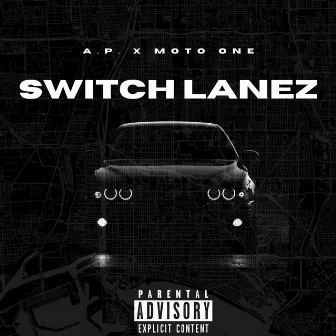 Switch Lanez by A.P.