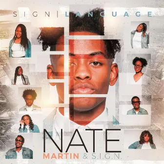 S.I.G.N. Language (Live) by Nate Martin & S.I.G.N.