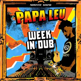 Week in Dub by Adriatic Sound