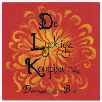 Dammsugarförsäljare Blues by De Lyckliga Kompisarna