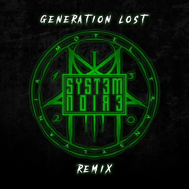 Generation Lost - System Noire Remix