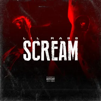 Scream by Lil rass