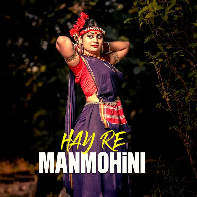 Hay Re Manmohini