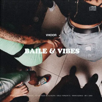 Baile & Vibes by VHOOR