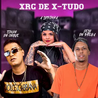 Xrc de X-Tudo by A lobinha