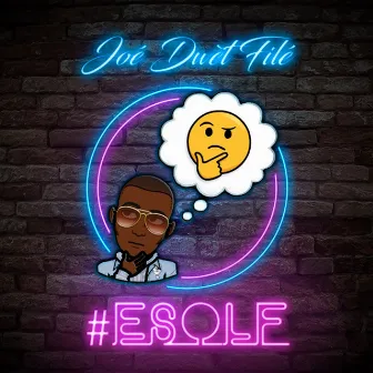 #Esolf by Joé Dwèt Filé