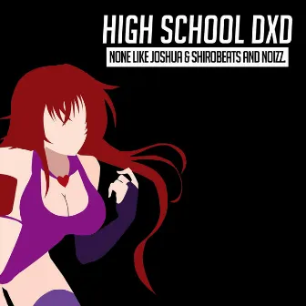 Highschool Dxd (Instrumental) by shirobeats