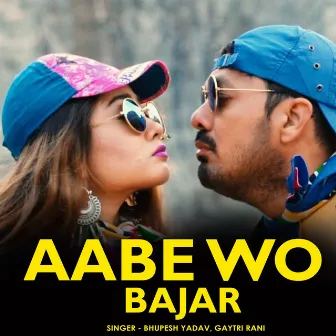 Aabe Wo Bajar by 