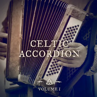 Celtic Accordion, Vol. 1 (The Celtic Music of Brittany) by Etienne Grandjean