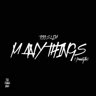 Many things freestyle by Tooslim