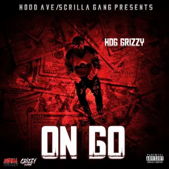 On Go by Hdg Grizzy