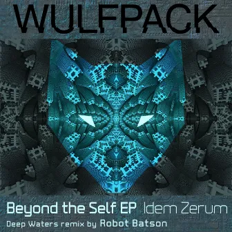 Beyond the Self by Idem Zerum